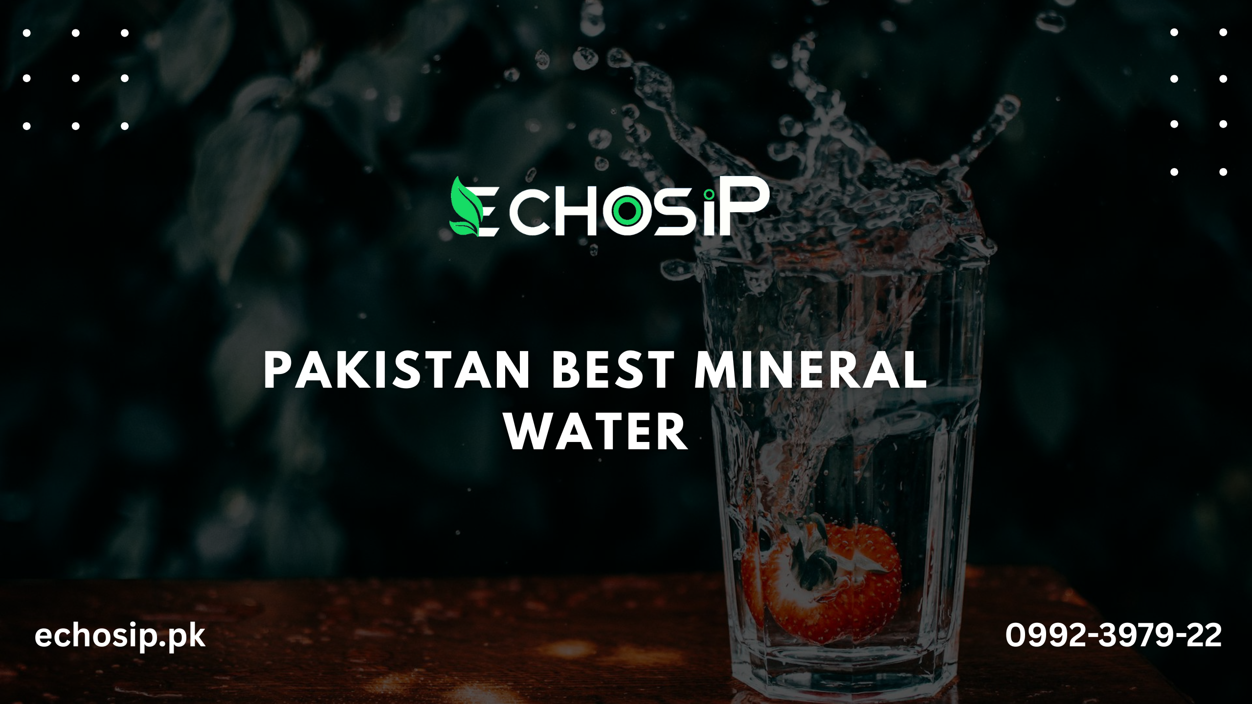 Best Mineral water Exist in Pakistan