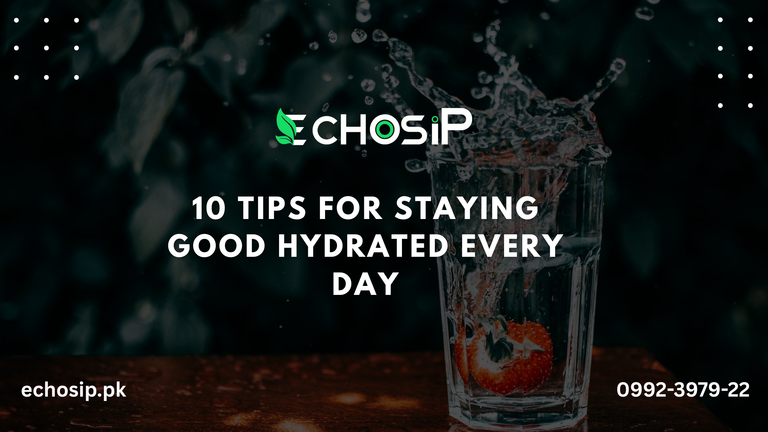 10 tips for staying good hydrated every day